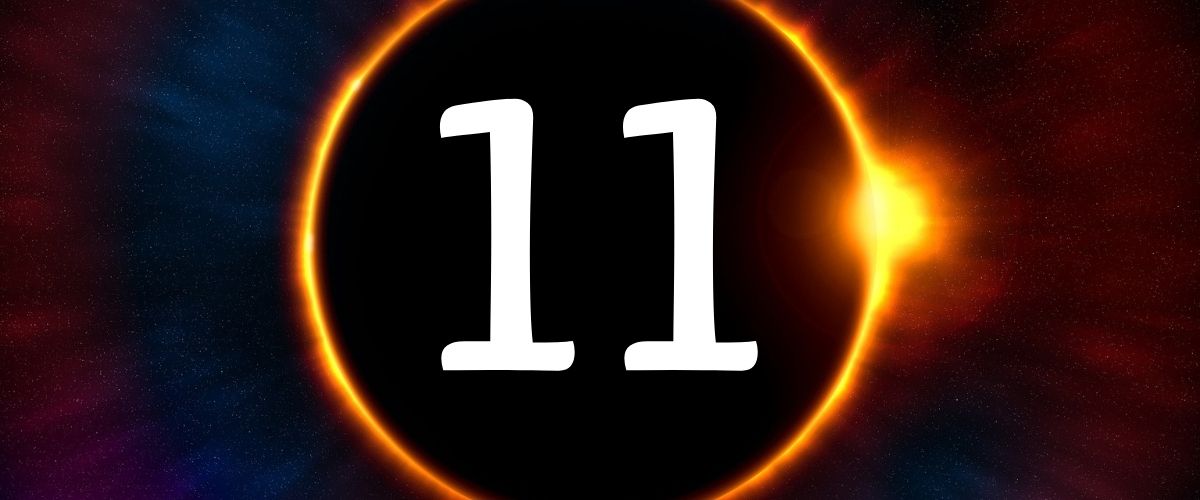 Número 11 | Qual o Significado do Número 11 na Numerologia?