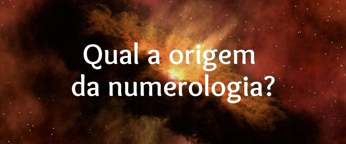 Origem da numerologia | Uma História com Mais de 2.600 Anos