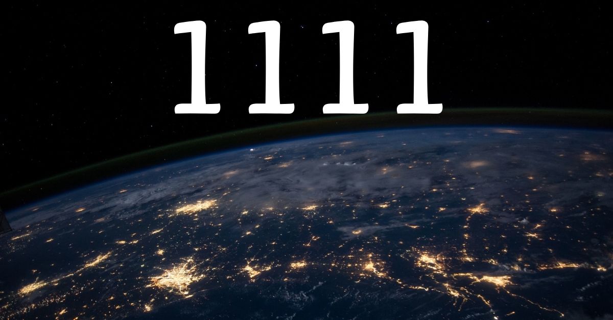 Qual o significado do número 1111 na Numerologia?