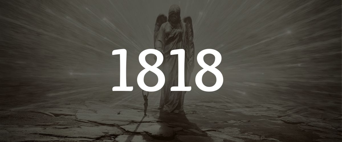 significado do número 1818: Uma mensagem dos anjos