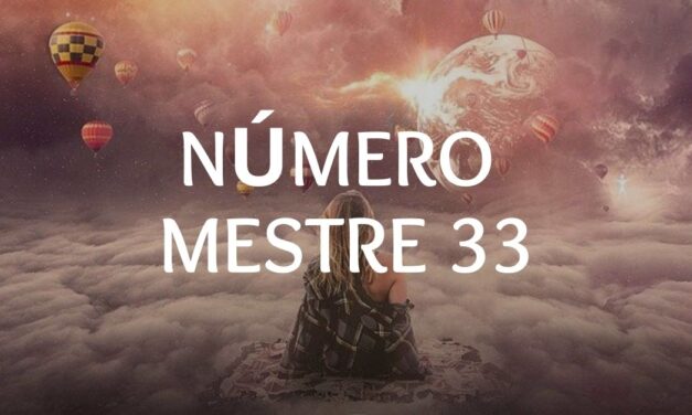 Número Mestre 33 | Espiritualidade, Orgulho, Mentira & Mais