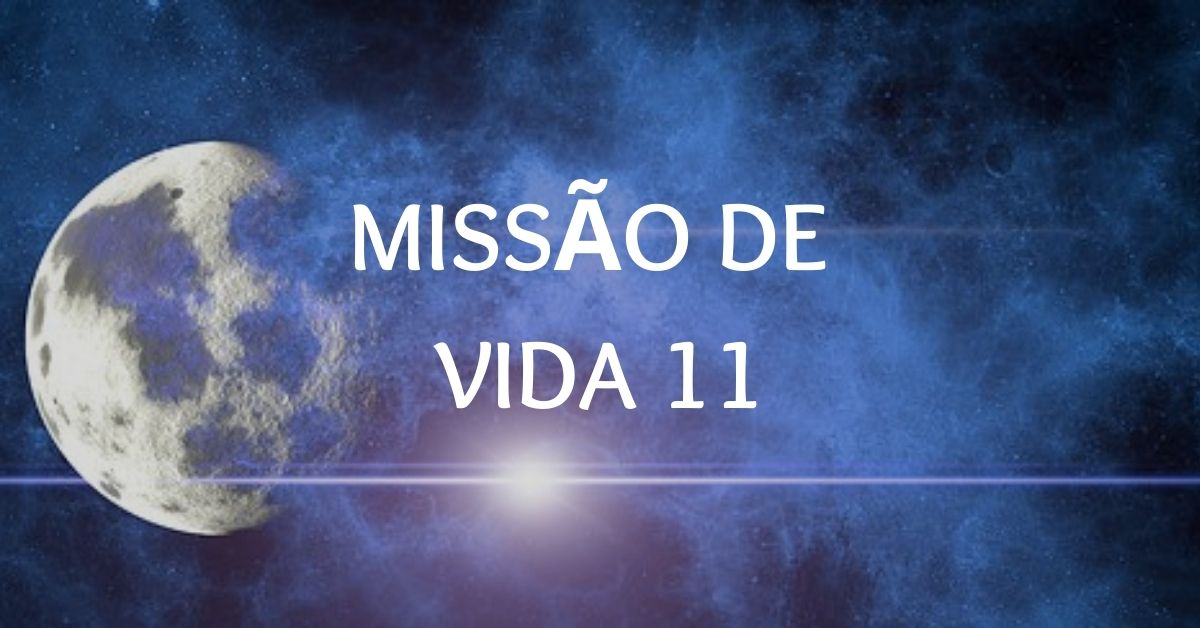 Missão De Vida 11 | Compatibilidade, Amor, Carreira & Mais