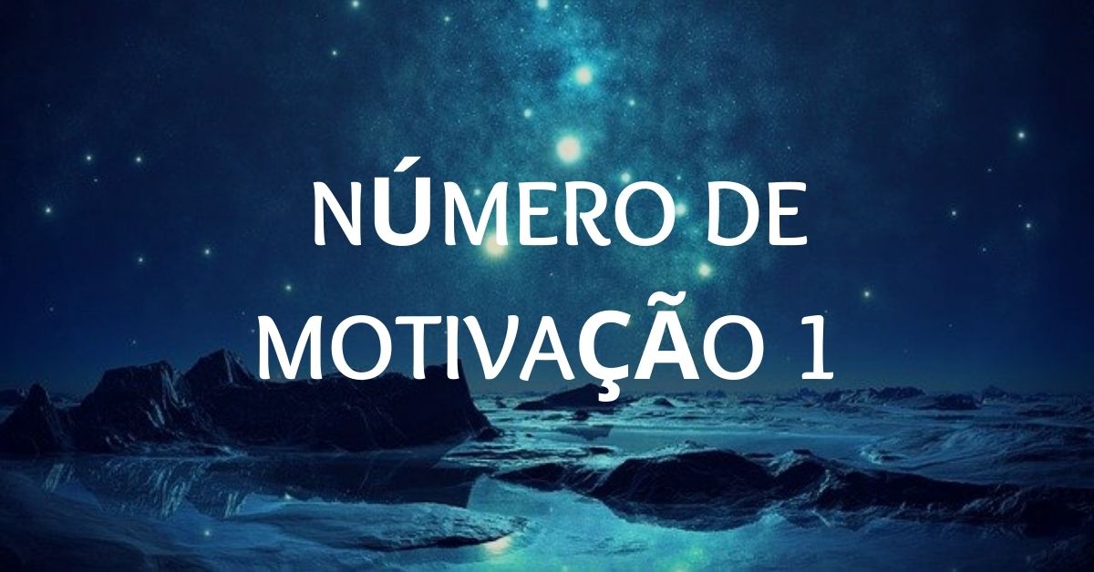 Número de Motivação 1 | Liderança, Carisma, Confiança & Mais