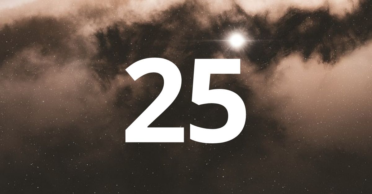 Significado do Número 25 |  Sua Intuição Levará a Liberdade