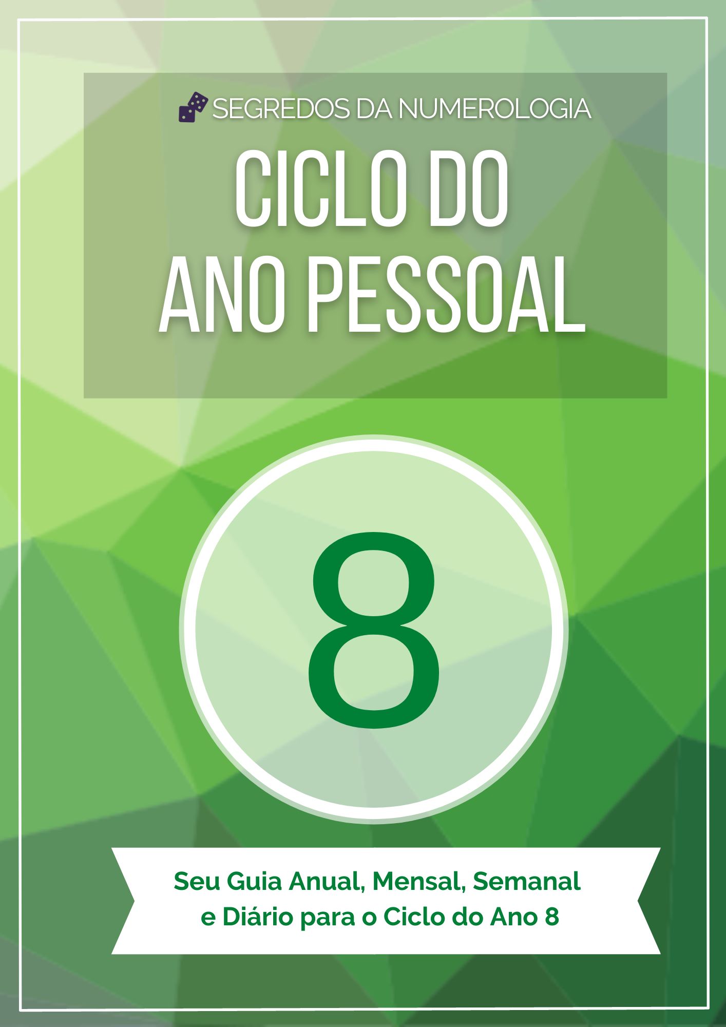 Ciclo do Ano Pessoal 8