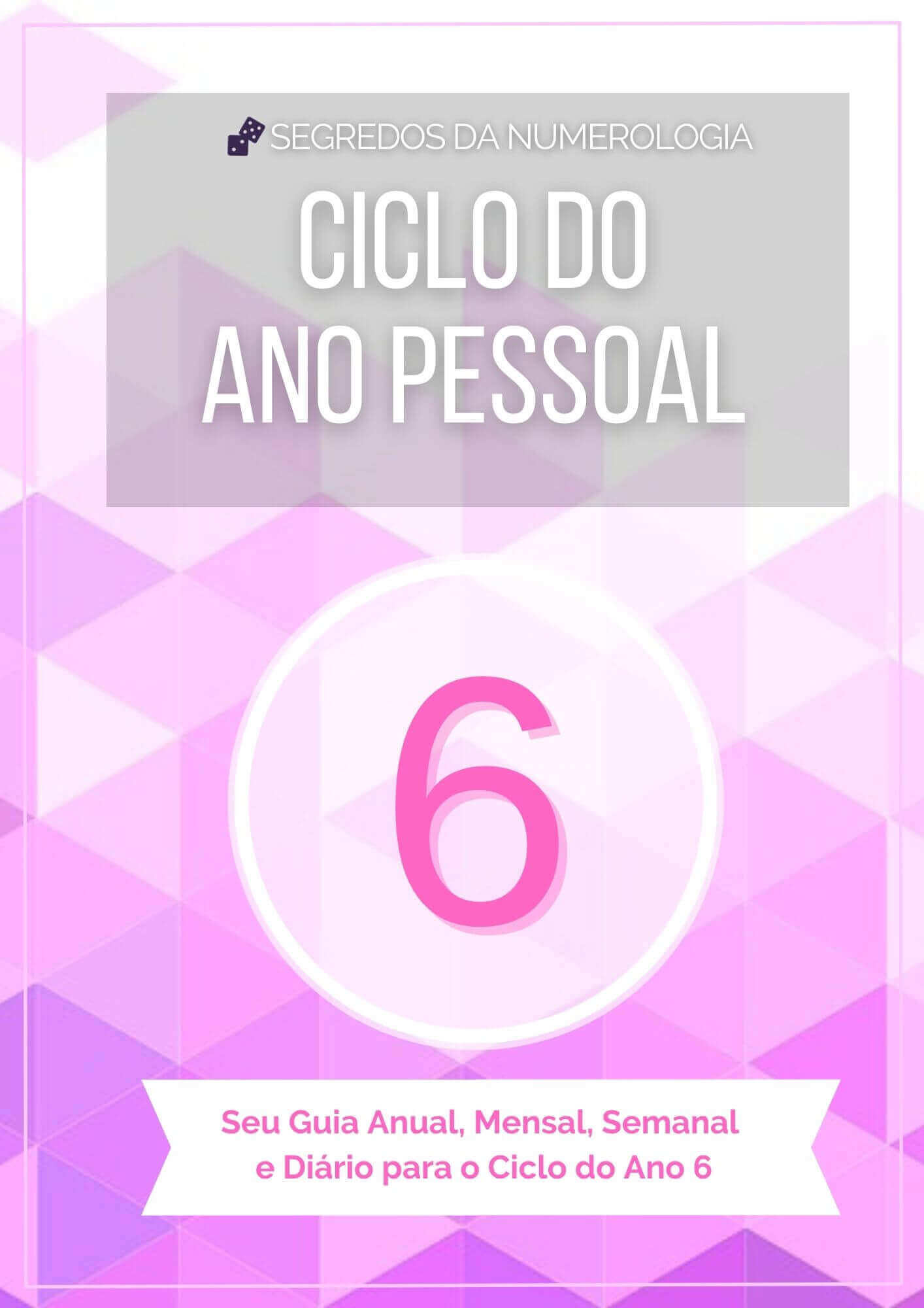 Ciclos do ano pessoal 6